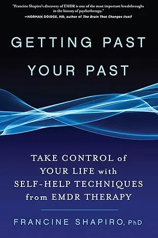 Getting Past Your Past Book Cover